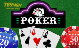 Poker 789WIN là gì?