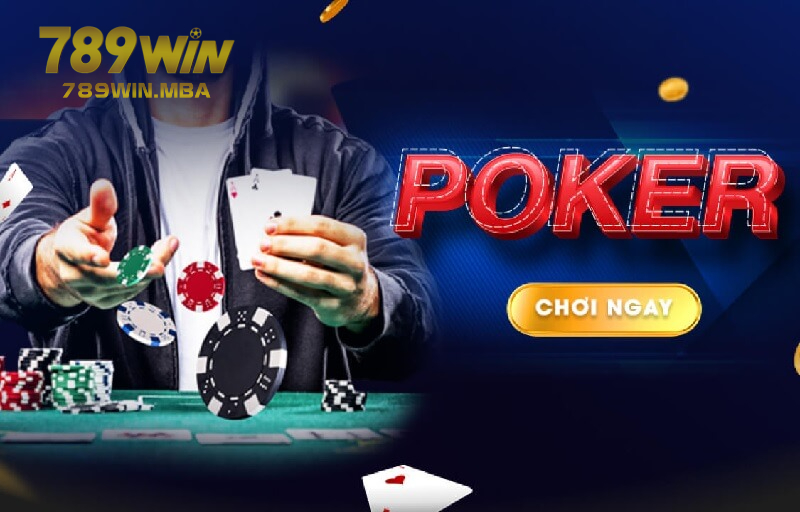 Khám phá 7 chiến lược Poker 789WIN với tỷ lệ thắng cao
